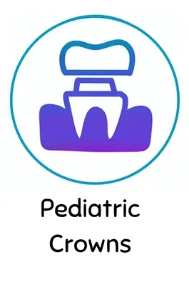 Pediatric Crowns